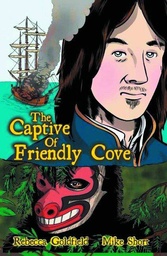 CAPTIVE OF FRIENDLY COVE