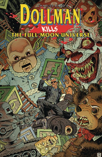 DOLLMAN KILLS THE FULL MOON UNIVERSE