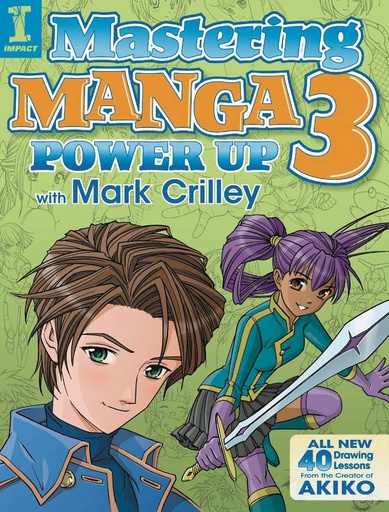 MASTERING MANGA W/ MARK CRILLEY 03 POWER UP