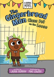The Gingerbread Man  Class Pet on the Loose