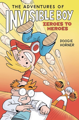 ADVENTURES OF INVISIBLE BOY ZEROES TO HEROES A GRAPHIC NOVEL