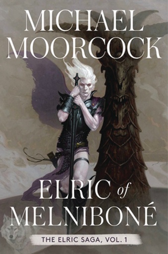 ELRIC SAGA HC NOVEL 01 ELRIC OF MELNIBONE