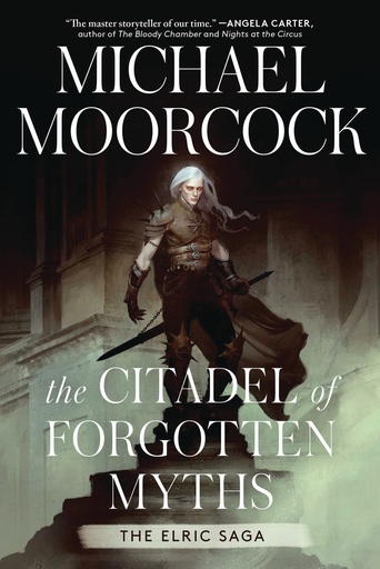 ELRIC SAGA CITADEL OF FORGOTTEN MYTHS HC NOVEL