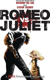 ROMEO VS JULIET KILL SHAKESPEARE ADV