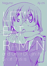 LETS EAT RAMEN AND OTHER DOUJINSHI SHORT STORIES