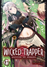 WICKED TRAPPER HUNTER OF HEROES 4