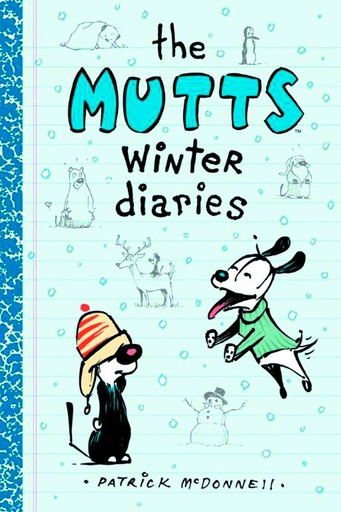 MUTTS WINTER DIARIES