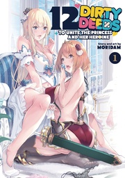12 DIRTY DEEDS TO UNITE PRINCESS AND HER HEROINE 1