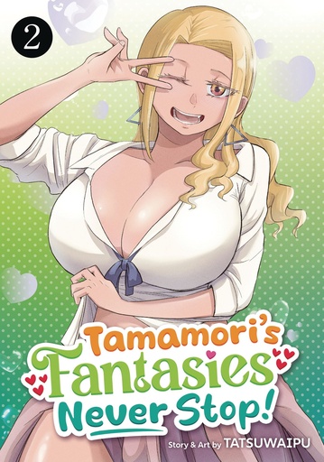 TAMAMORI'S FANTASIES NEVER STOP 2