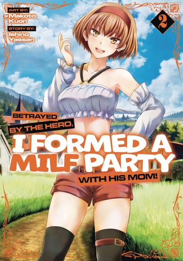 BETRAYED BY HERO I FORMED A MILF PARTY WITH HIS MOM 2