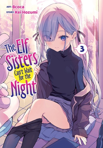 THE ELF SISTERS CAN'T WAIT FOR THE NIGHT 3