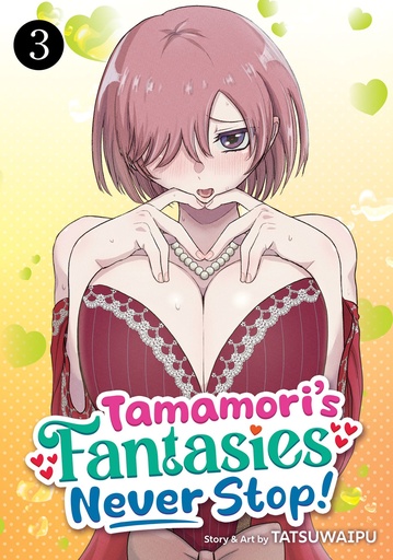 TAMAMORI S FANTASIES NEVER STOP! 3