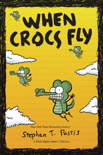 PEARLS BEFORE SWINE WHEN CROCS FLY