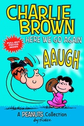 CHARLIE BROWN HERE WE GO AGAIN