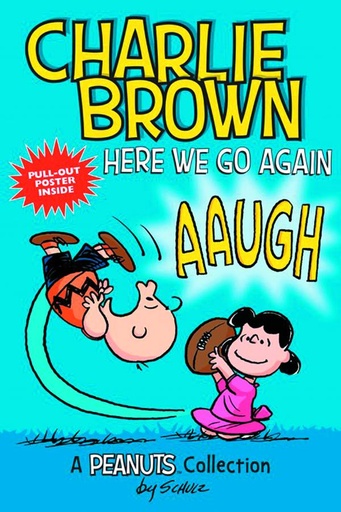 CHARLIE BROWN HERE WE GO AGAIN