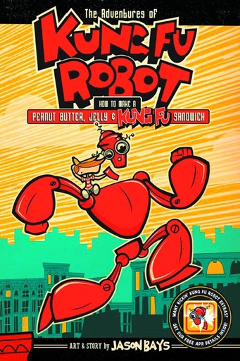ADV OF KUNG FU ROBOT HOW MAKE PEANUT BUTTER SANDWICH