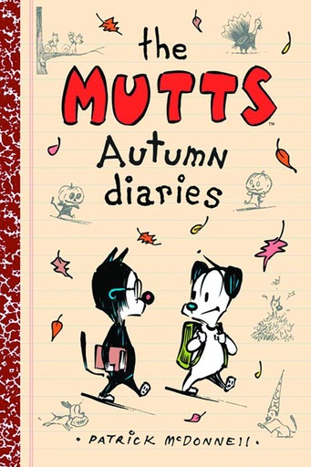 MUTTS AUTUMN DIARIES