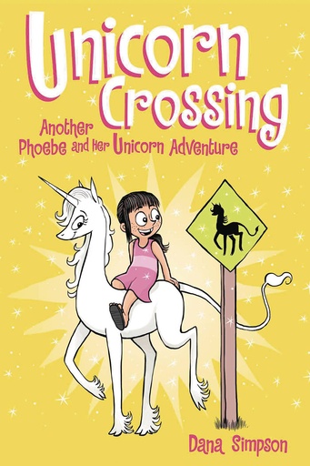 HEAVENLY NOSTRILS CHRONICLE 05 UNICORN CROSSING