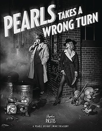 PEARLS BEFORE SWINE PEARLS WRONG TURN