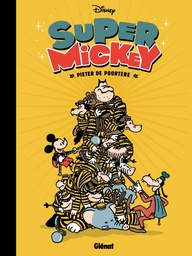 Super Mickey (Mickey Mouse door Pieter de Poortere) 25%