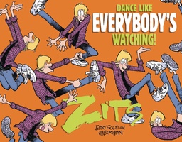ZITS TREASURY 10 DANCE LIKE EVERYONES WATCHING