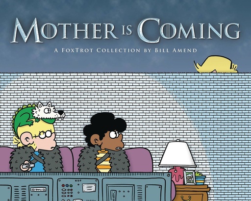 FOXTROT COLLECTION MOTHER IS COMING