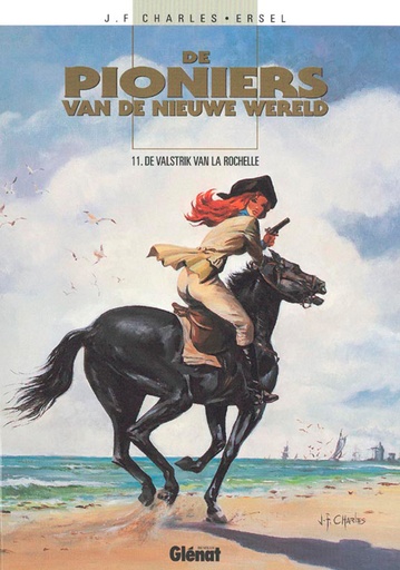 Pioniers Van De Nieuwe Wereld HC 11 Valstrik Van La Rochelle