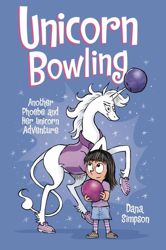 PHOEBE & HER UNICORN 09 UNICORN BOWLING