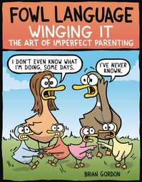 FOWL LANGUAGE WINGING IT