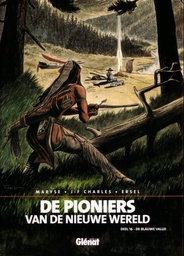 Pioniers Van De Nieuwe Wereld HC 16 De Blauwe Vallei