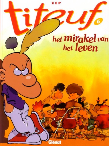 Titeuf 06 Mirakel Van Het Leven