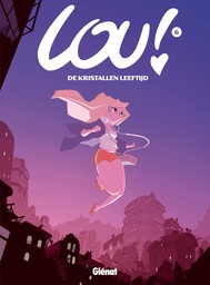 Lou 6 De Kristallen Leeftijd