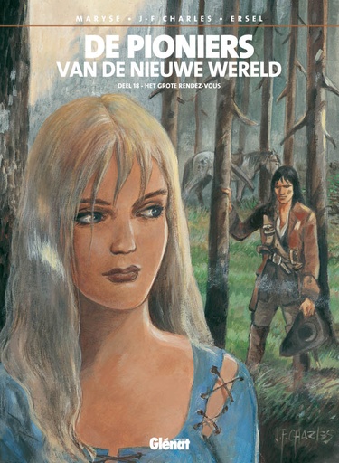 Pioniers Van De Nieuwe Wereld HC 18 Het Grand Rendez-Vous