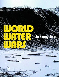 WORLD WATER WARS