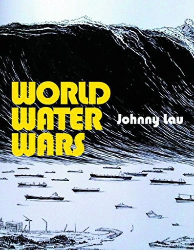 WORLD WATER WARS