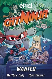CAT NINJA 03 WANTED