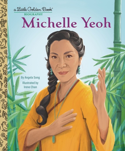 MICHELLE YEOH A LITTLE GOLDEN BOOK BIOGRAPHY