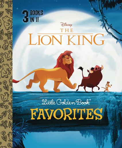 THE LION KING LITTLE GOLDEN BOOK FAVORITES