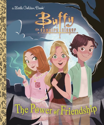 POWER OF FRIENDSHIP (BUFFY VAMPIRE SLAYER)