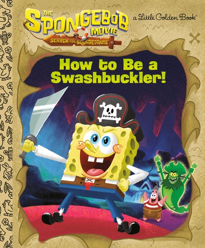 SPONGEBOB MOVIE SEARCH FOR SQUAREPANTS SWASHBUCKLER!