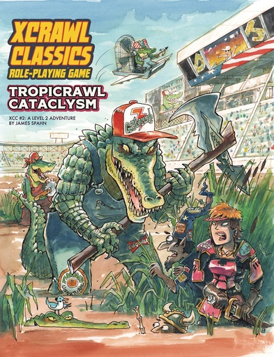 XCRAWL CLASSICS 2 TROPICRAWL CATACLYSM