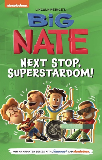 BIG NATE TV SERIES NEXT STOP SUPERSTARDOM