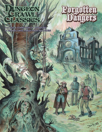 DUNGEON CRAWL CLASSICS 107 FORGOTTEN DANGERS