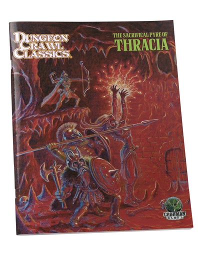 DUNGEON CRAWL CLASSICS 110 PYRE OF THRACIA