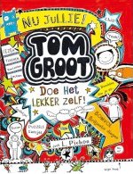 Tom Groot - Doe het lekker zelf !