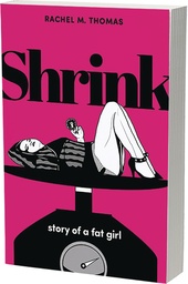 SHRINK STORY OF A FAT GIRL