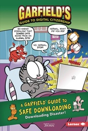 GARFIELDS GT DIGITAL CITIZENSHIP SAFE DOWNLOADING