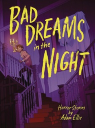 BAD DREAMS IN THE NIGHT