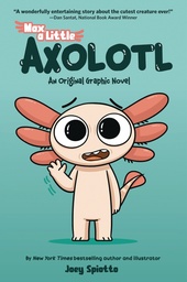 MAX LITTLE AXOLOTL 01