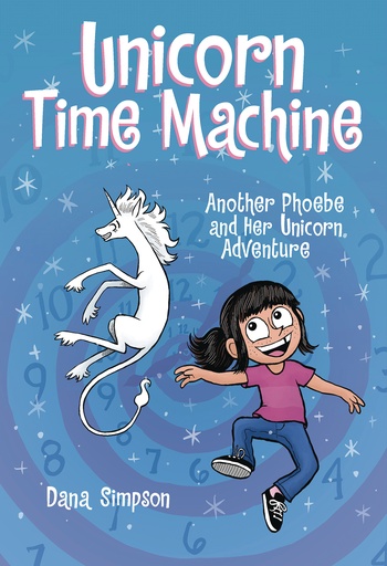 PHOEBE & HER UNICORN 20 UNICORN TIME MACHINE